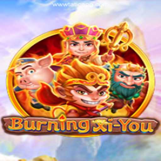 Discover the Exciting World of BurningXiYou: Adventure Awaits