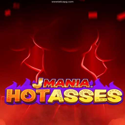 Exploring the Excitement of JManiaHotAsses: A Comprehensive Guide