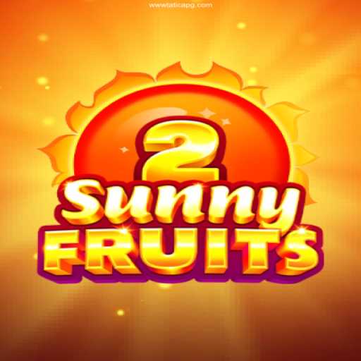 SunnyFruits2: Dive into a Vibrant Casino Experience with TaticaPG.com